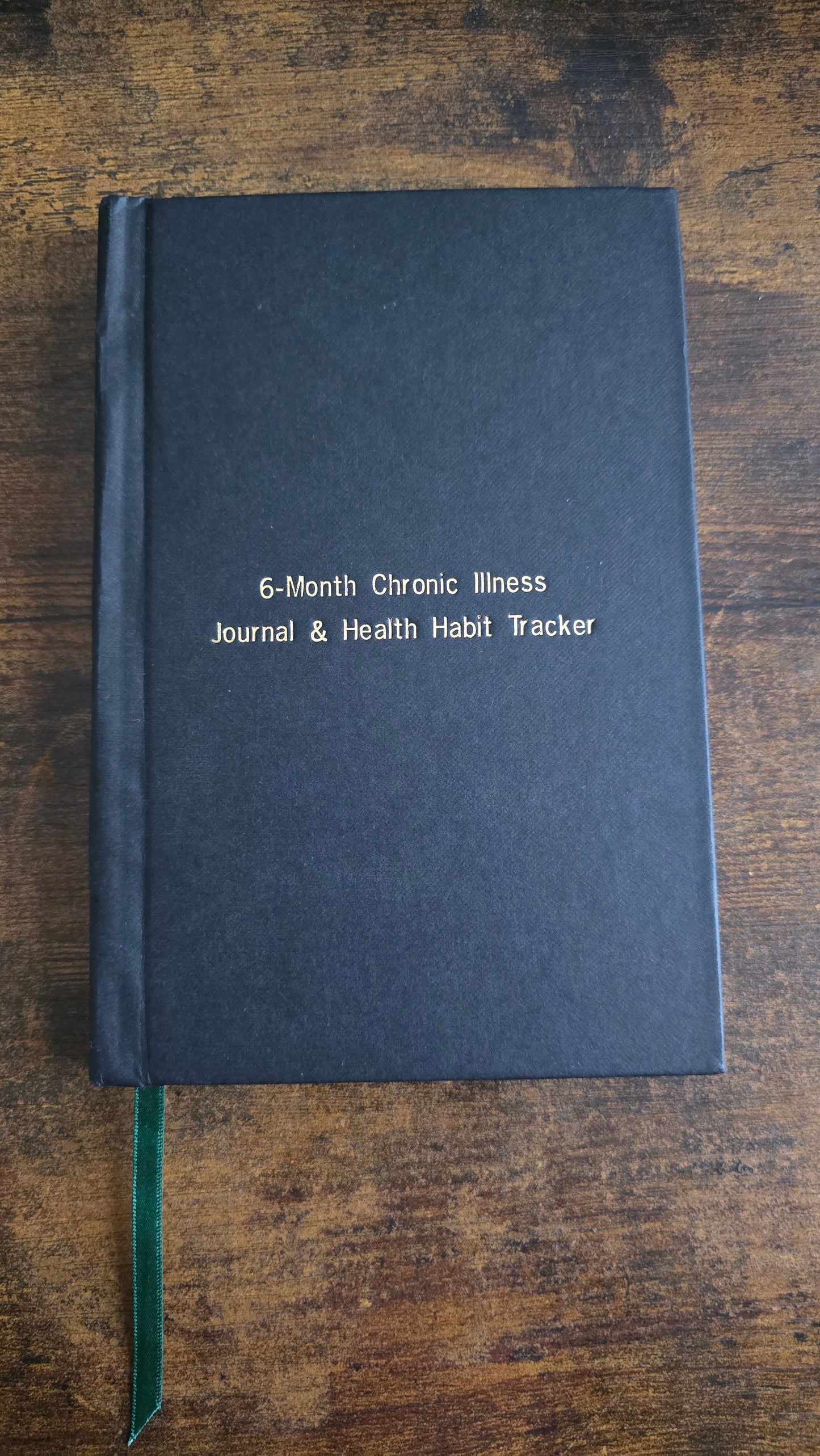 6-Month Chronic Illness Journal & Health Habit Tracker (Bespoke Clothbound Foil Edition)