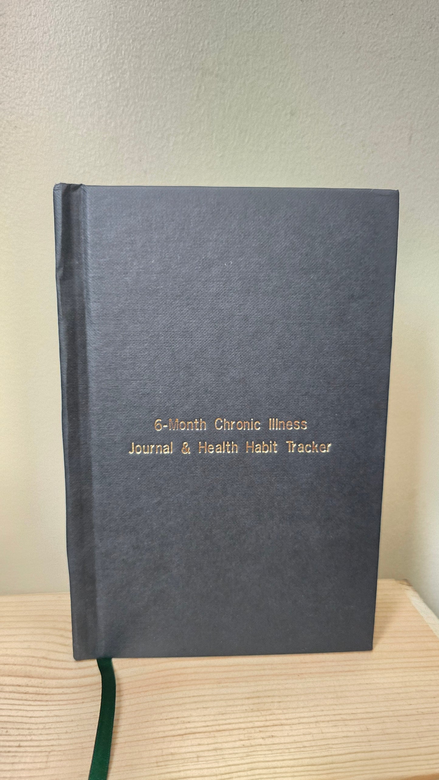 6-Month Chronic Illness Journal & Health Habit Tracker (Bespoke Clothbound Foil Edition)