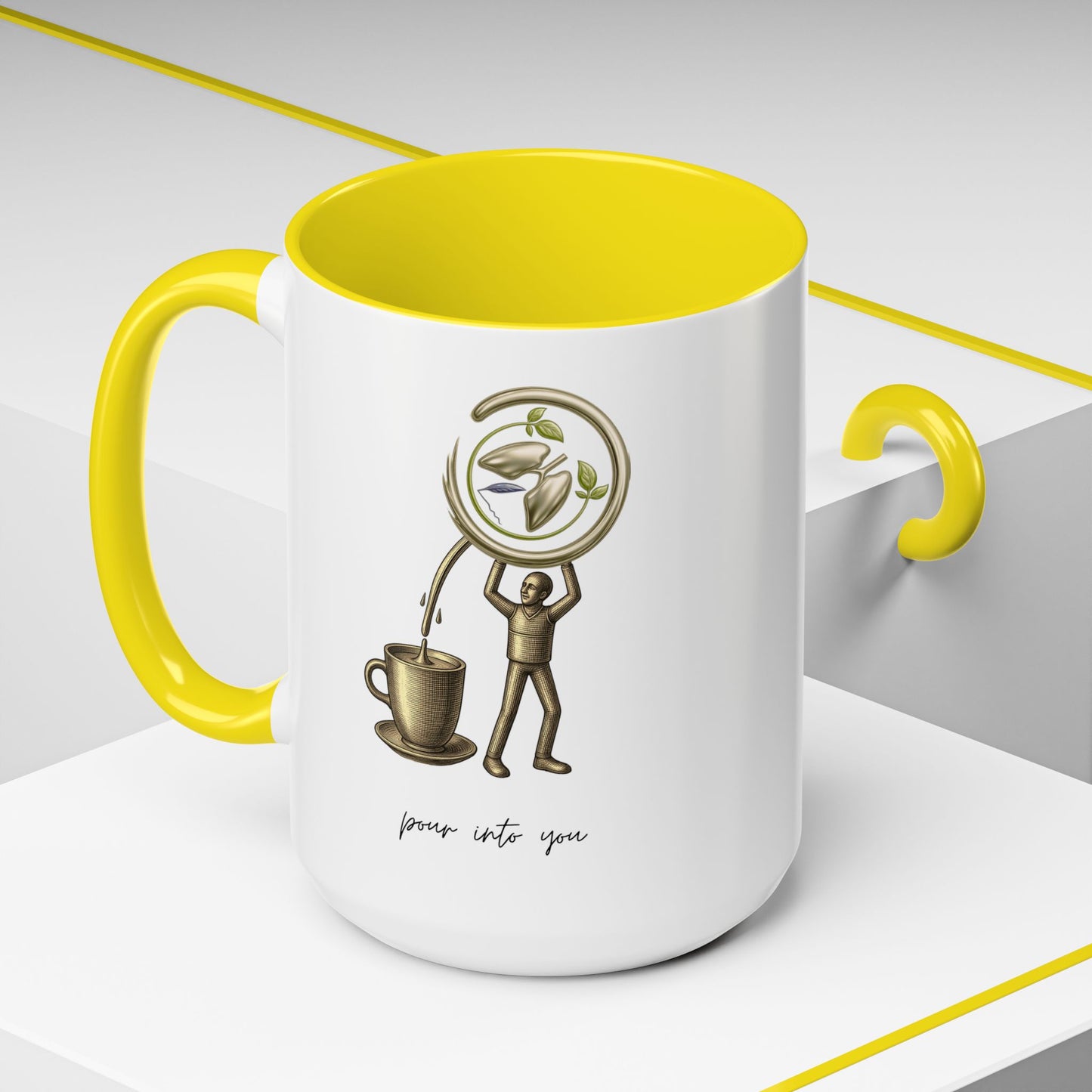 "Pour Into You" Accent Coffee Mug