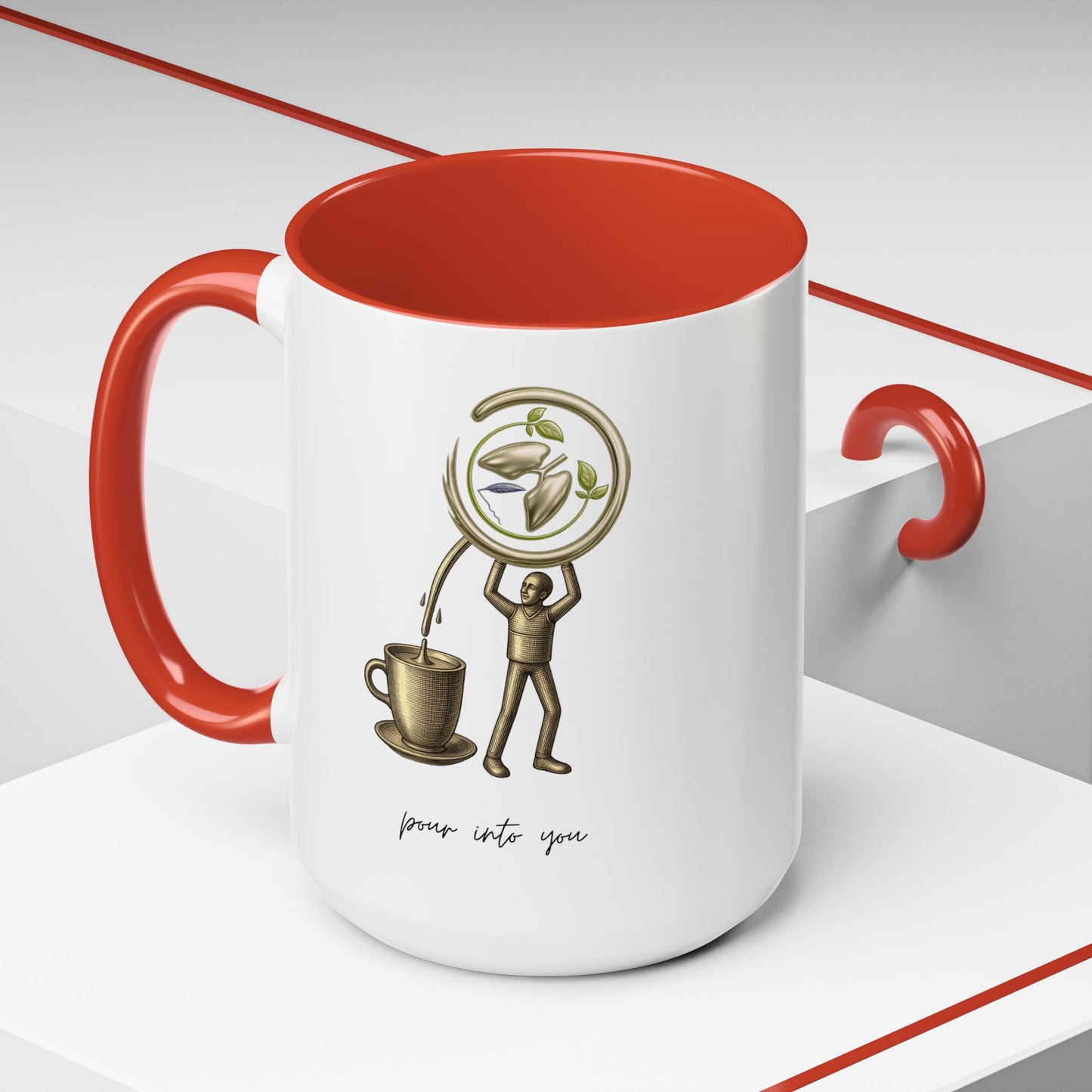 "Pour Into You" Accent Coffee Mug