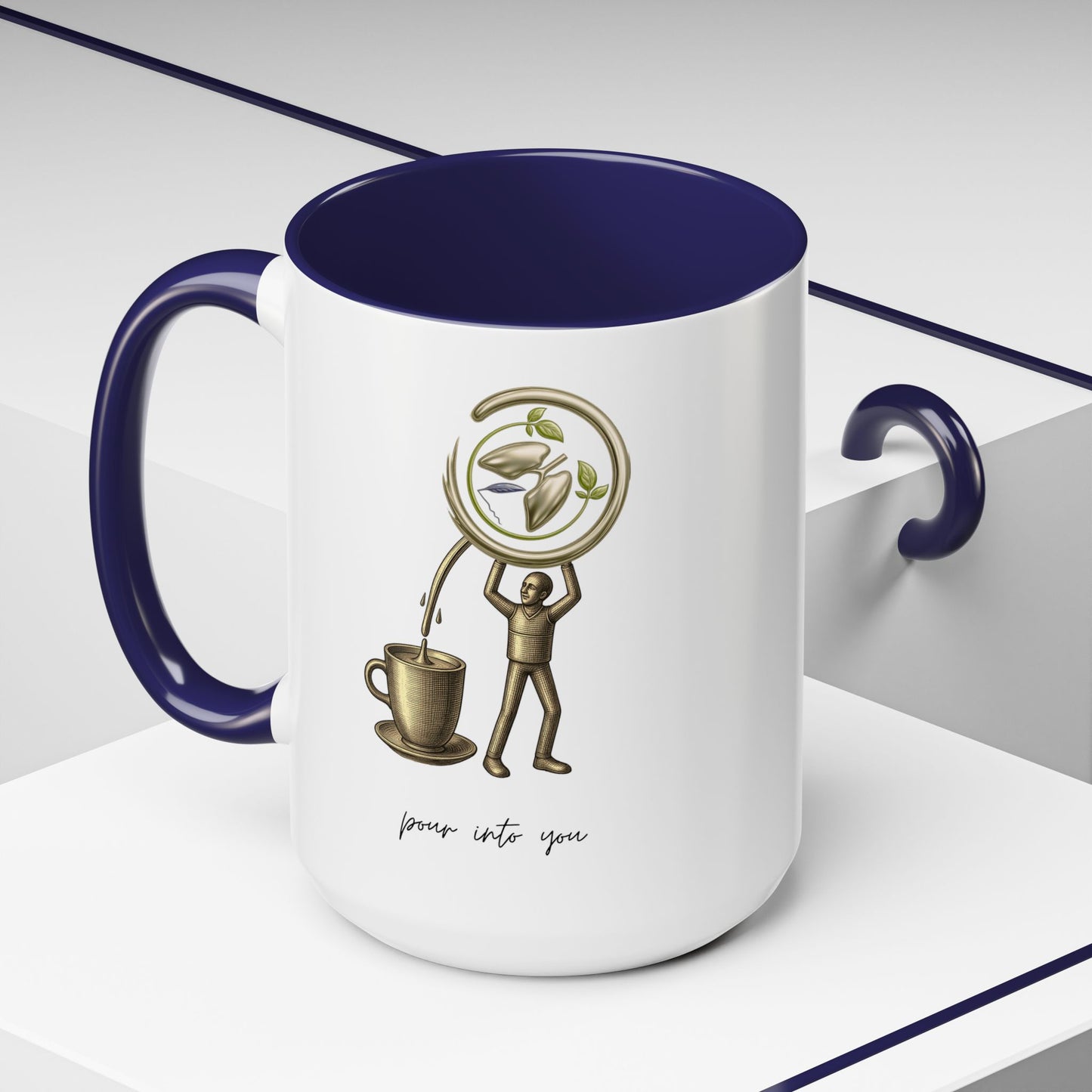 "Pour Into You" Accent Coffee Mug