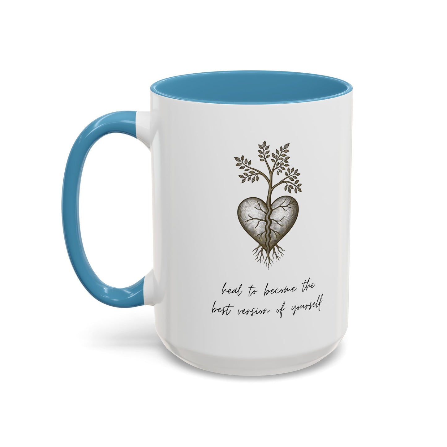 'Heal Yourself' Coffee Mug — Motivational & Inspirational Gift (11/15oz)