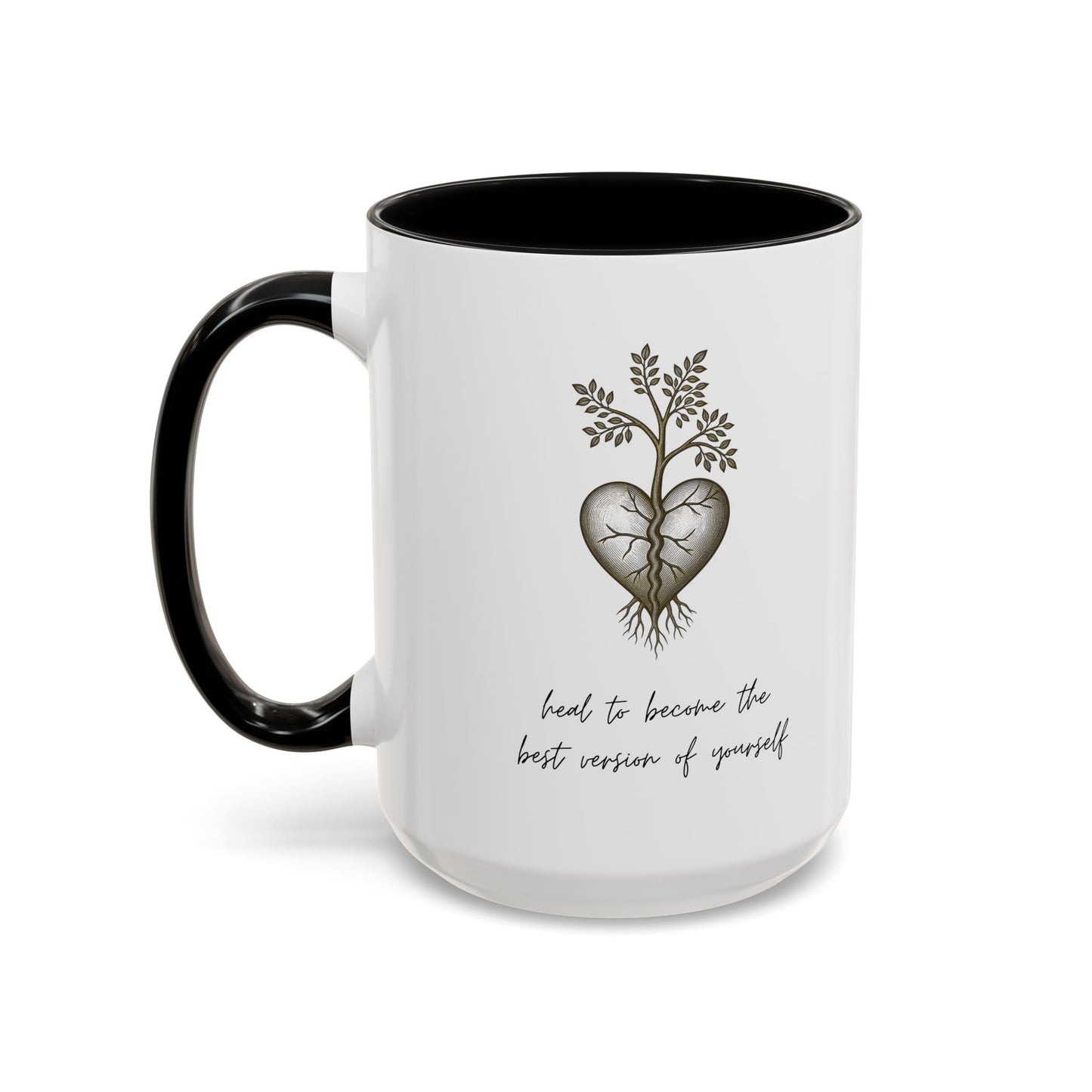 'Heal Yourself' Coffee Mug — Motivational & Inspirational Gift (11/15oz)