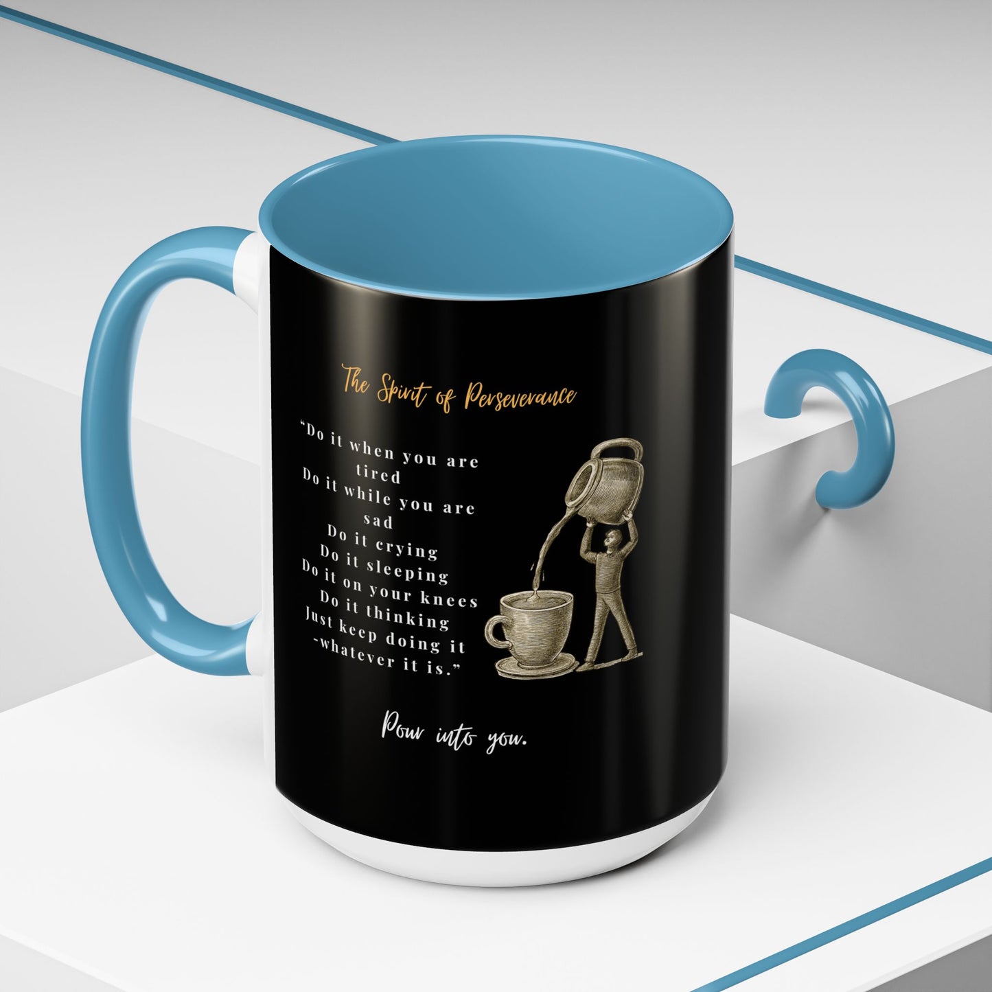 "The Spirit Of Perseverance" Coffee Mug — Premium Poetry Ceramic Mug for Coffee & Tea