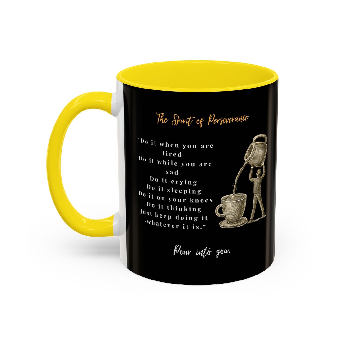 "The Spirit Of Perseverance" Coffee Mug — Premium Poetry Ceramic Mug for Coffee & Tea