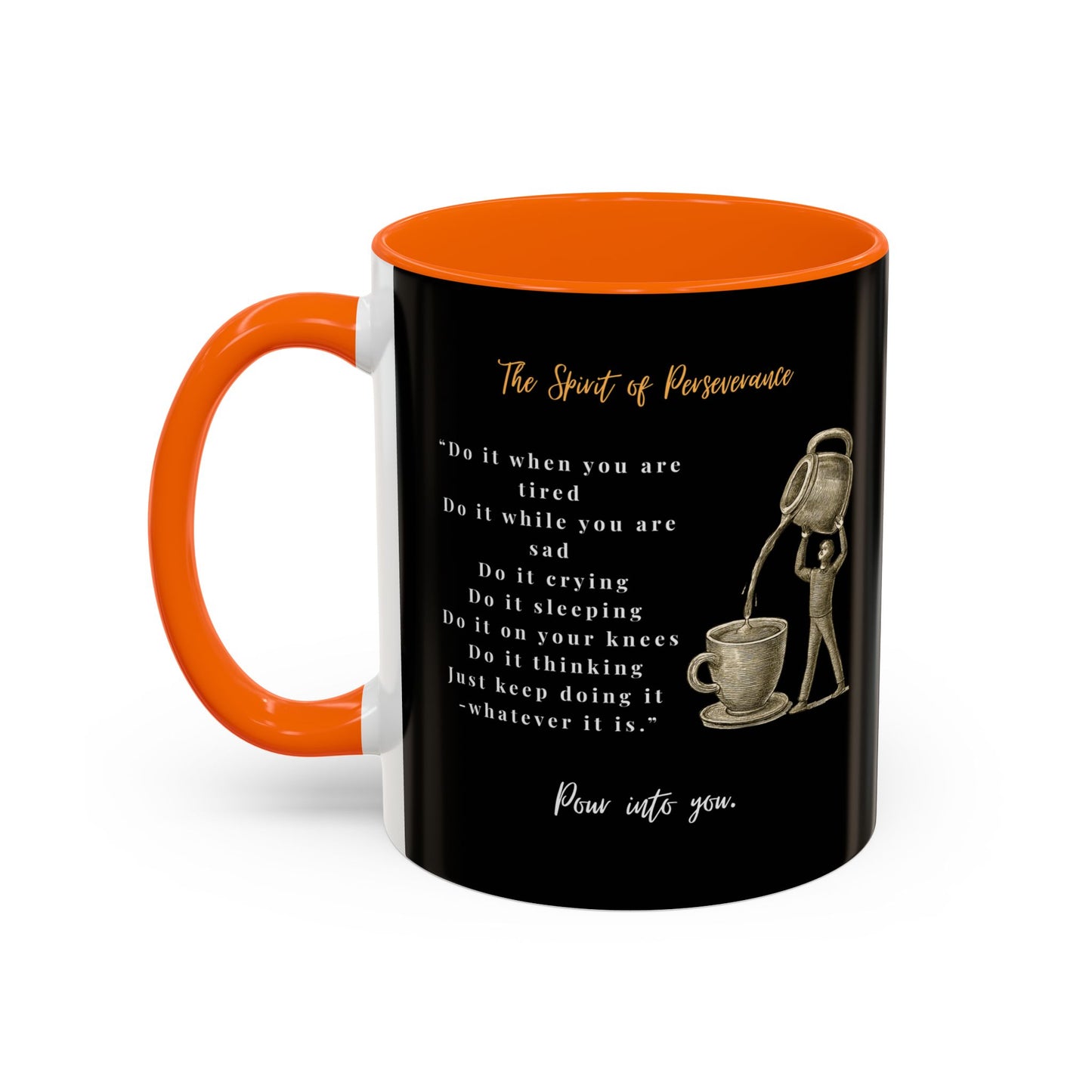 "The Spirit Of Perseverance" Coffee Mug — Premium Poetry Ceramic Mug for Coffee & Tea