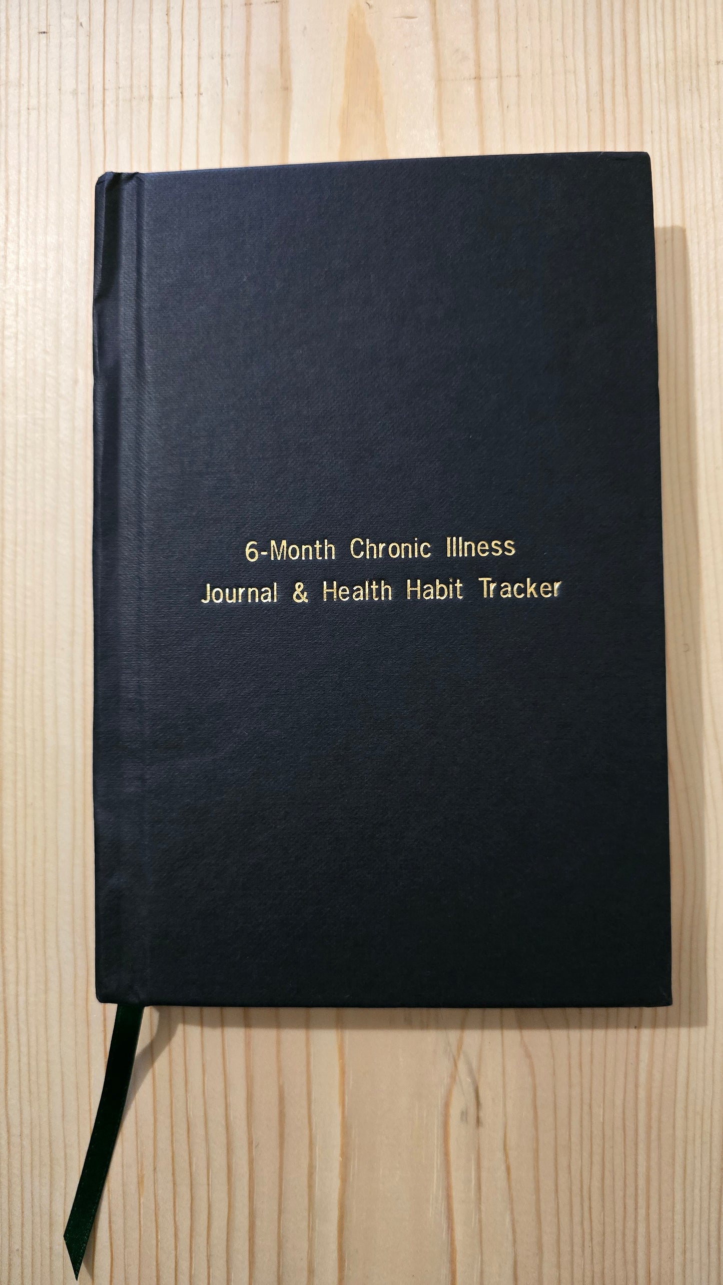 6-Month Chronic Illness Journal & Health Habit Tracker (Bespoke Clothbound Foil Edition)