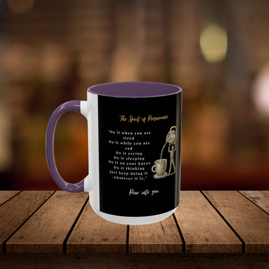 "The Spirit Of Perseverance" Coffee Mug — Premium Poetry Ceramic Mug for Coffee & Tea