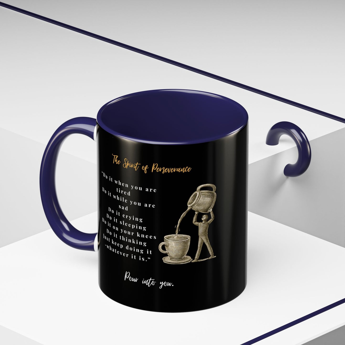 "The Spirit Of Perseverance" Coffee Mug — Premium Poetry Ceramic Mug for Coffee & Tea