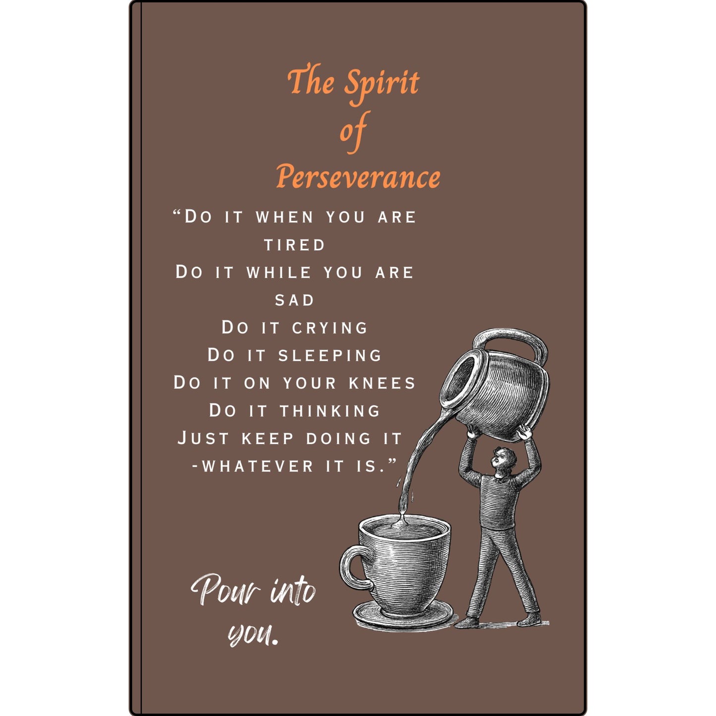 The Spirit of Perseverance Vegan Leather Journal — "The Spirit of Perseverance" Engraved Motivational Notebook