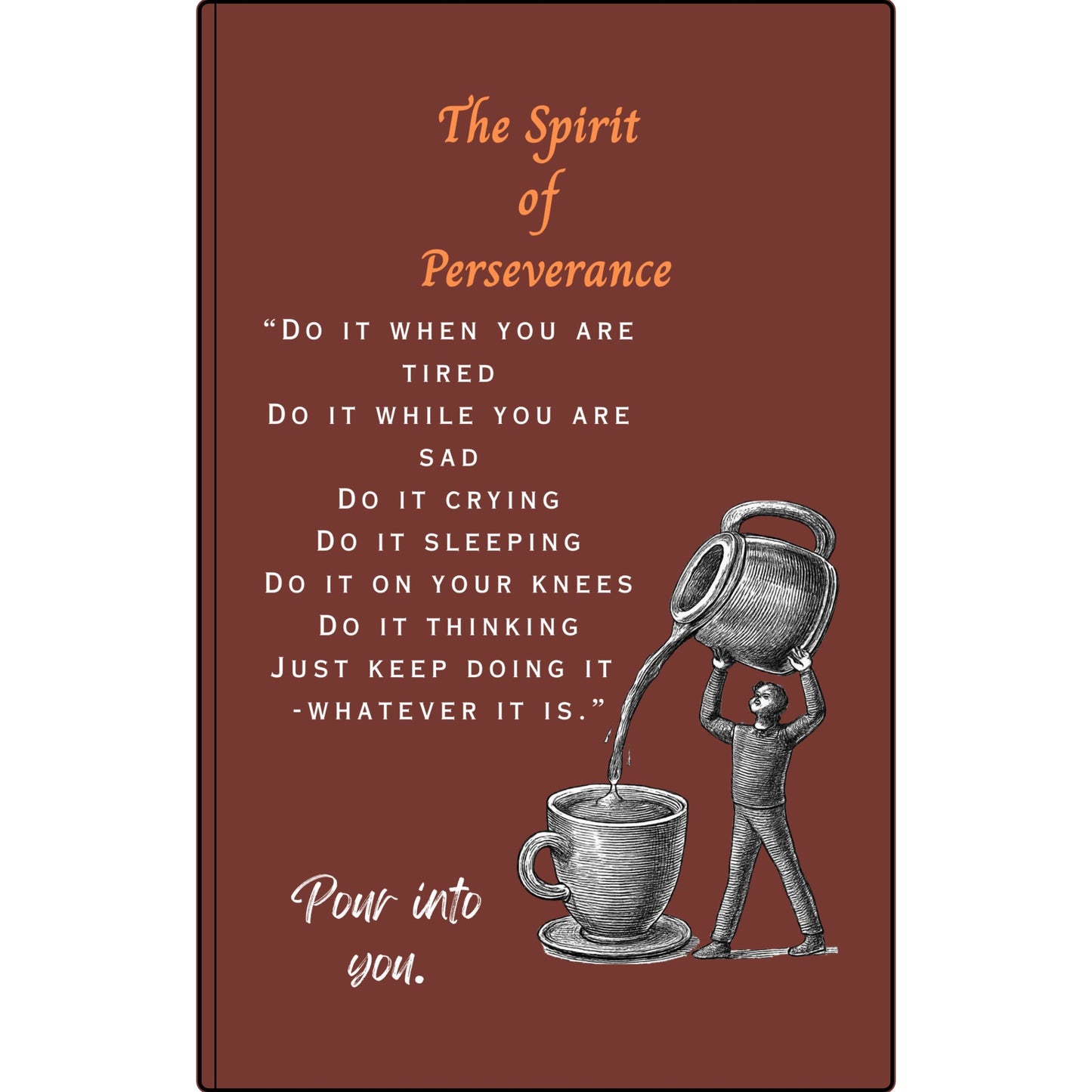 The Spirit of Perseverance Vegan Leather Journal — "The Spirit of Perseverance" Engraved Motivational Notebook