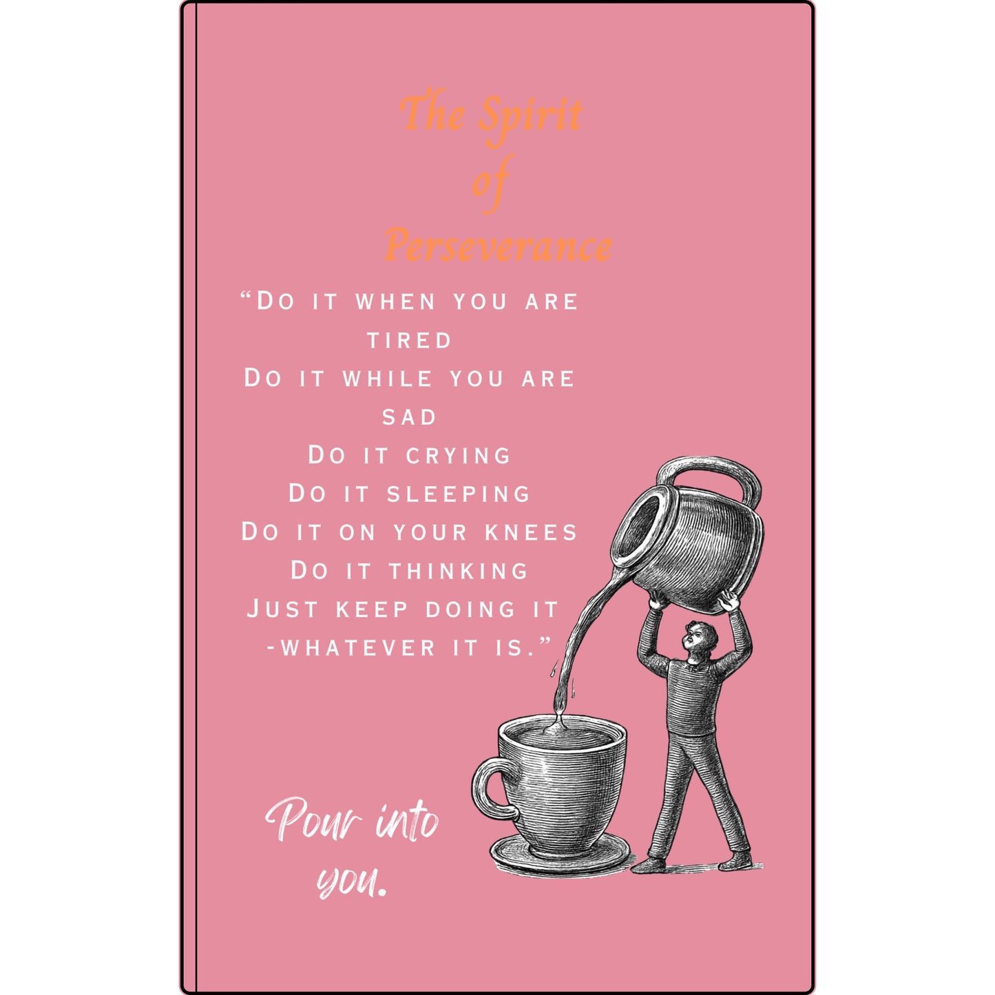 The Spirit of Perseverance Vegan Leather Journal — "The Spirit of Perseverance" Engraved Motivational Notebook