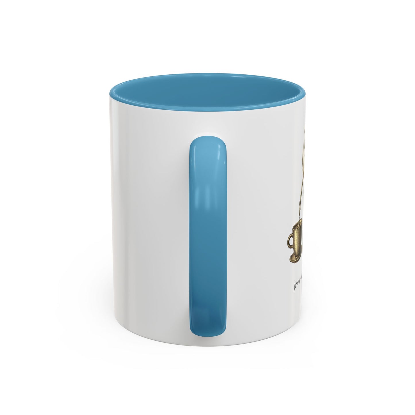"Pour Into You" Accent Coffee Mug