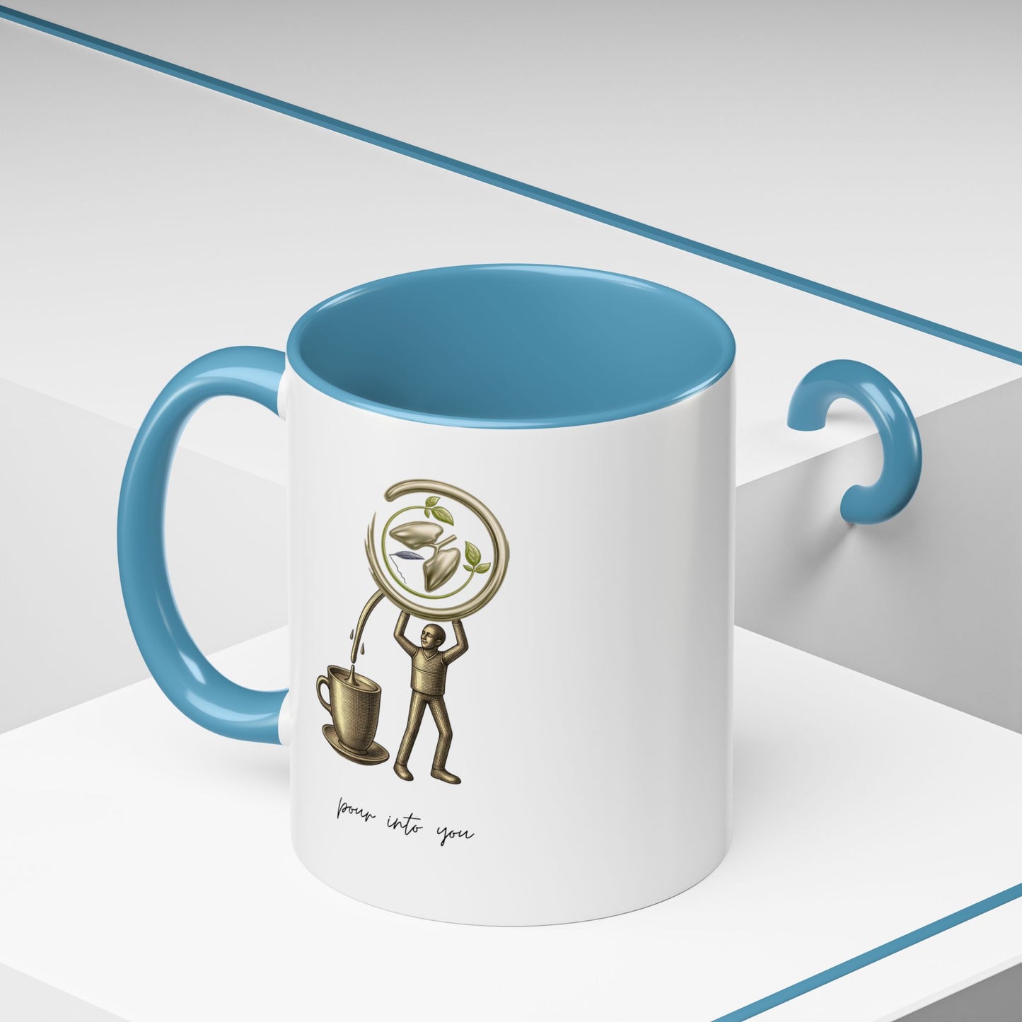 "Pour Into You" Accent Coffee Mug