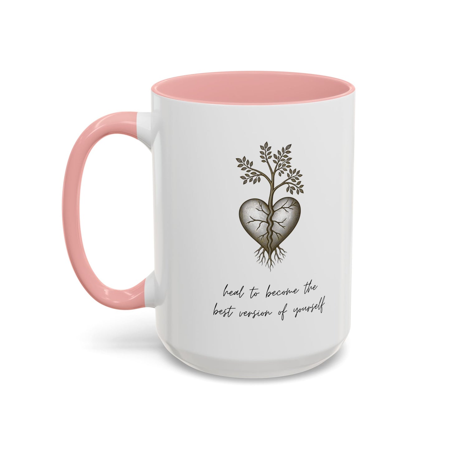'Heal Yourself' Coffee Mug — Motivational & Inspirational Gift (11/15oz)