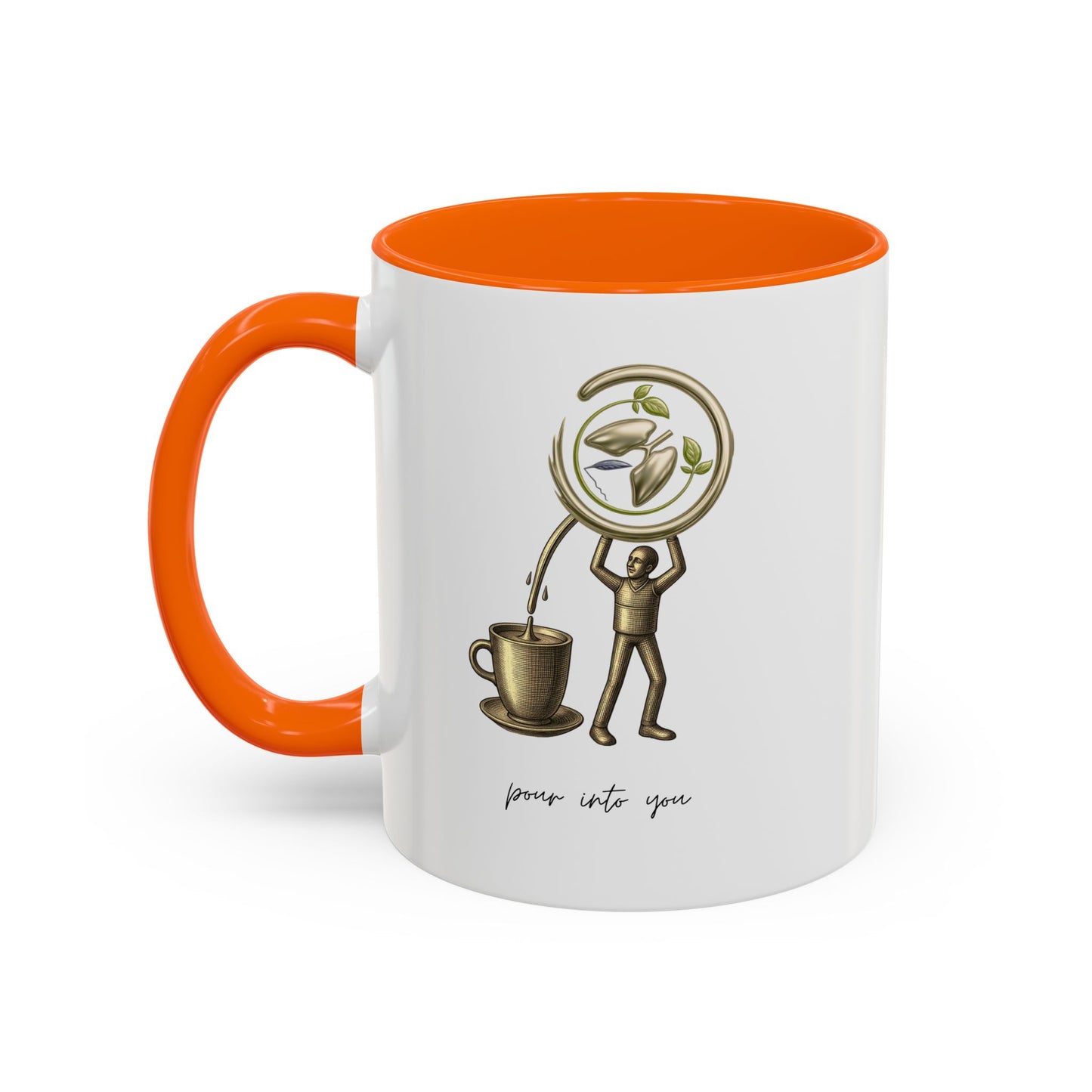 "Pour Into You" Accent Coffee Mug